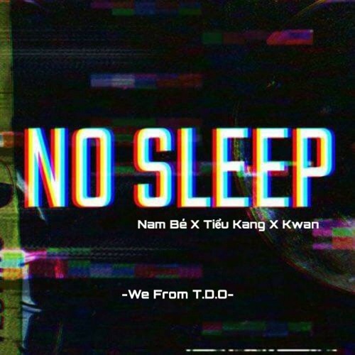 No Sleep