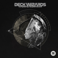 Deck Wizards - Compiled by Tsuyoshi Suzuki - Out 22nd March!