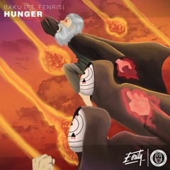 Hunger (ft. Fenris) [Eonity Exclusive]