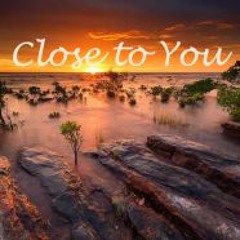 Close To You -  ( C ) Begine Luc - 04-03-2019