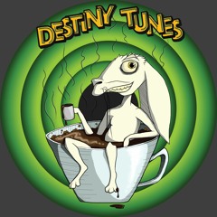 Destiny tunes