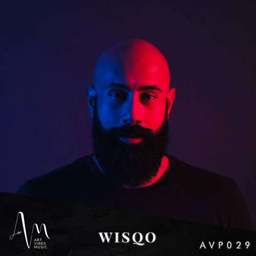 Art Vibes Podcasts #29 - Wisqo