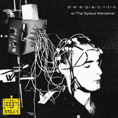 DESPACITO w/ The Space Wanderer on N10.AS Radio 03.10.19