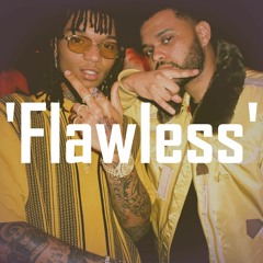 Swae Lee x The Weeknd Type Beat - "Flawless" (Prod. Beatz By B-Team)| R&B Trapsoul Instrumental 2019