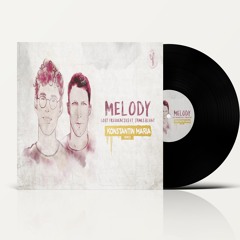 Lost Frequencies Feat. James Blunt - Melody ( Konstantin Maria Remix )Free DL.