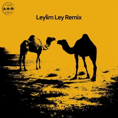 Laroz Camel Rider - leylim ley Remix -  free Download