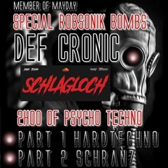 Member of mayday I & II  - ULTIMATUM - Def cronic Special Robsonik Bombs - Schlagloch - Druckgewalt