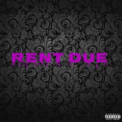 Dame J - RENT DUE