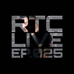 RTC LIVE EP.025