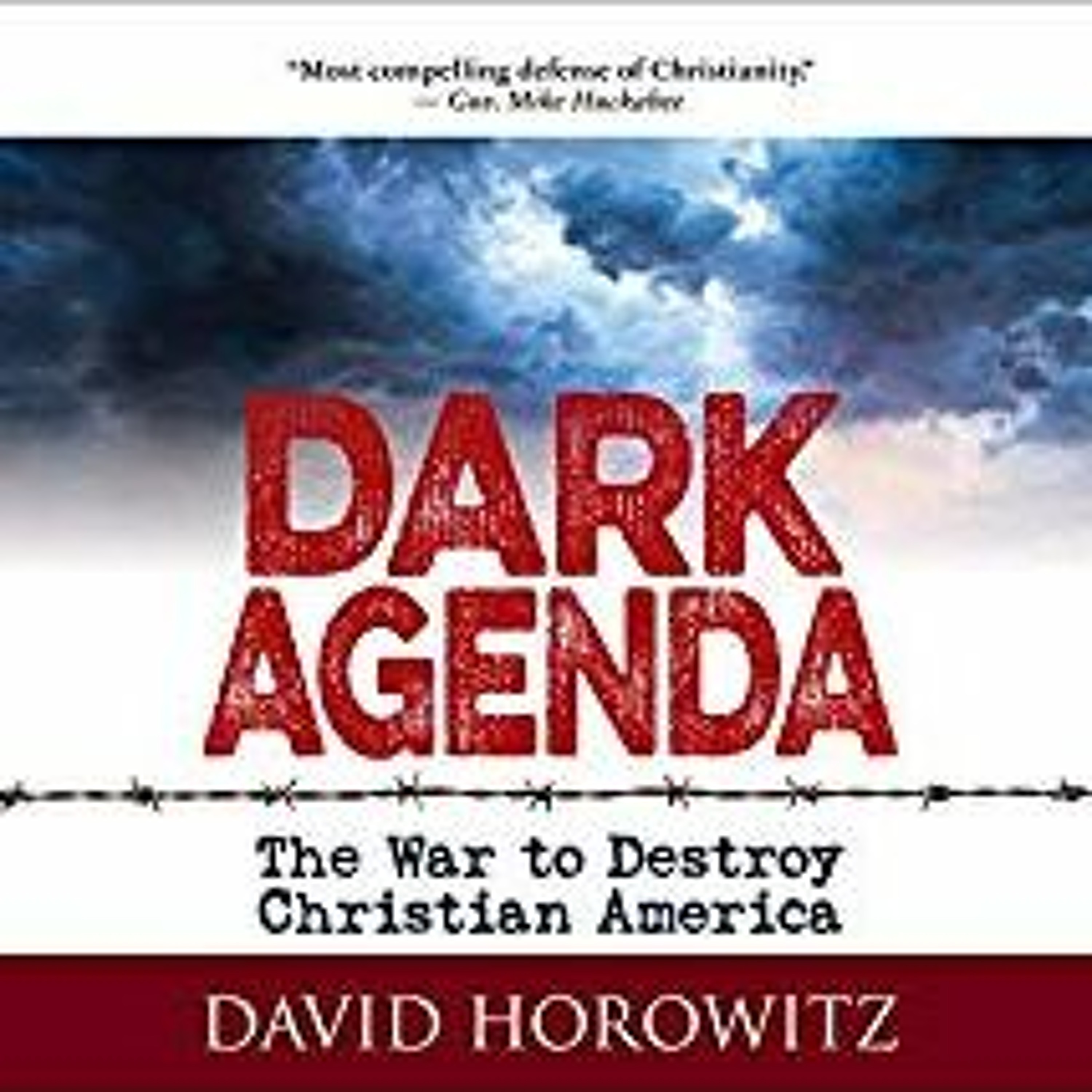 David Horowitz & the Left's "Dark Agenda"