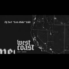 G-Eazy Feat. Blueface - West Coast (Dj Sn1 Let's Ride Edit) Dirty