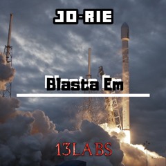 13labs & Jo-Rie - Blasta Em
