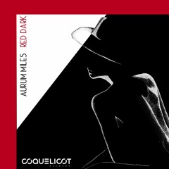 PRÈMIÉRE: Aurum Miles - "Red Dark" [Coquelicot Records]