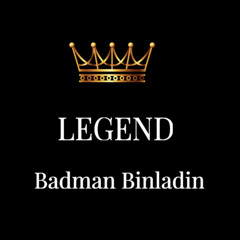 Legend - Badman Binladin