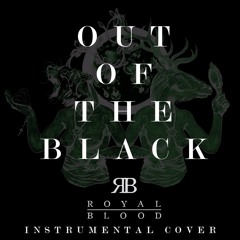 Royal Blood - Out Of The Black (Instrumental Cover)