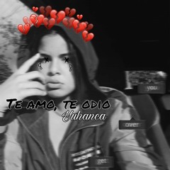 te amo, te odio