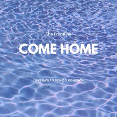Come Home Feat. Don D