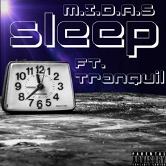 Sleep Ft. Tranquil (Prod.Yondo)