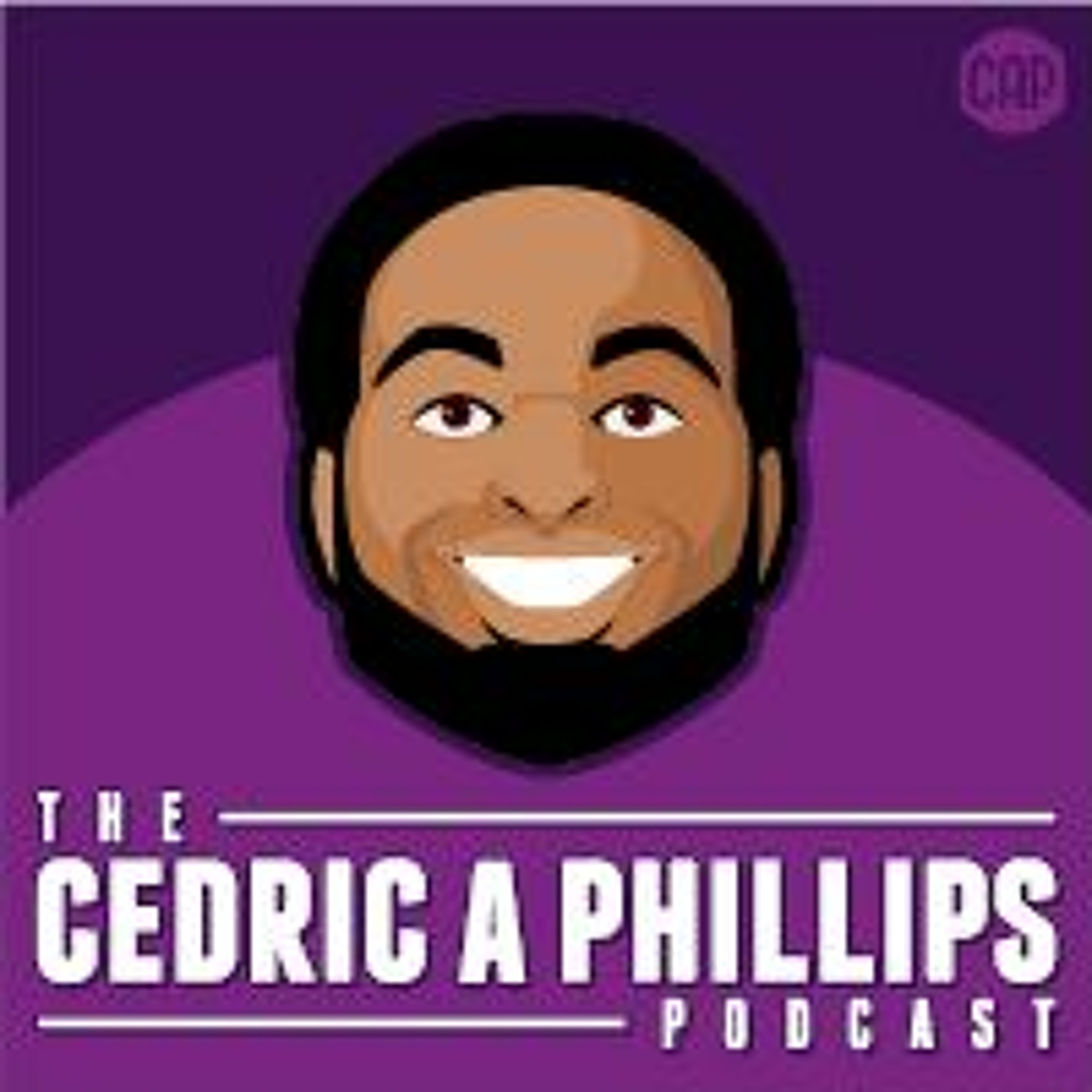 The Cedric Phillips Podcast