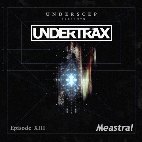 UNDERTRAX // Episode XIII by Meastral