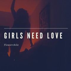 Girls Need Love II