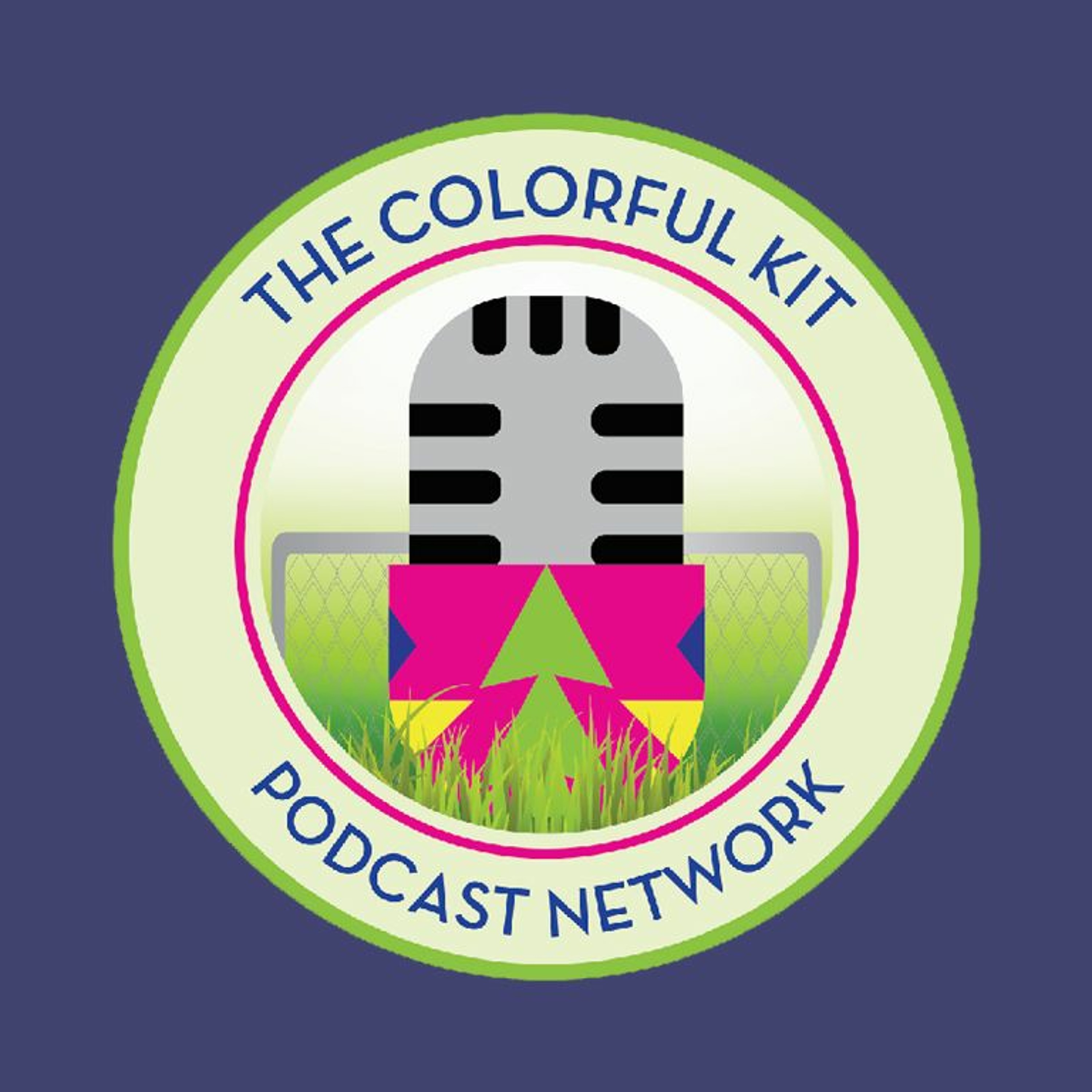 The Colorful Kit Podcast Network