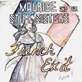 Maurice&#x20;and&#x20;the&#x20;Stiff&#x20;Sisters French&#x20;Exit Artwork