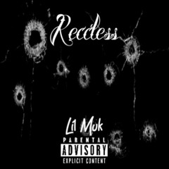Reccless [Prod. Dontello]
