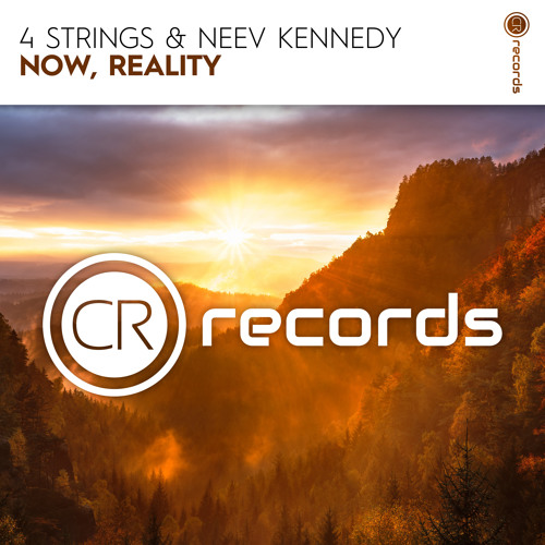 4 Strings & Neev Kennedy - Now, Reality