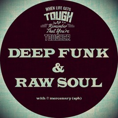 deep funk & raw soul