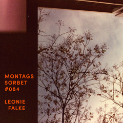 #084: Leonie Falke - Montagssorbet mit Laut & Luise