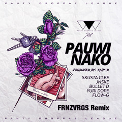 O.C. Dawgs feat. Yuri Dope & Flow-G - Pauwi Nako (FRNZVRGS Remix)