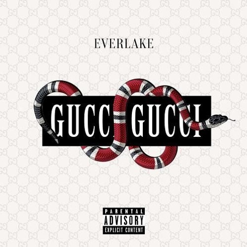 EVERLAKE - GUCCI GUCCI ( Ruse VIP )