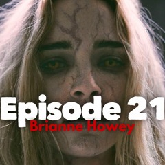 EP21 Riffin With Brianne Howey