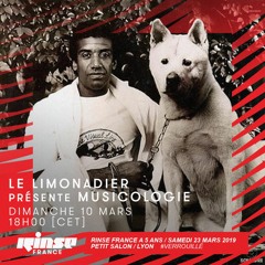 Musicologie sur Rinse France - Mars 2019