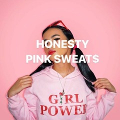 Honesty -  Pink Sweat$(cover)reProd. NASON