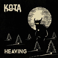 KOTA - Heaving
