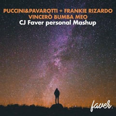 PUCCINI & Pavarotti Vs Franky Rizardo - Vincerò Vs Bumba Meo (CJFAVER SIMPLY PERSONAL BOOTY MIX)