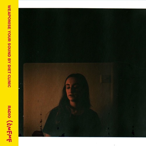 Radio Cómeme - WEAPONISE YOUR SOUND by DIET CLINIC