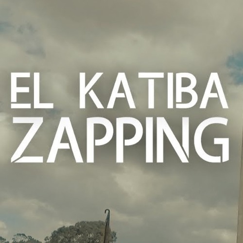 EL KATIBA - ZAPPING