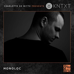 Charlotte de Witte presents KNTXT: Monoloc (09.03.2019)