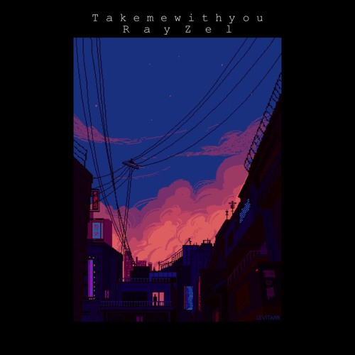 TAKE ME WITH YOU - RayZel