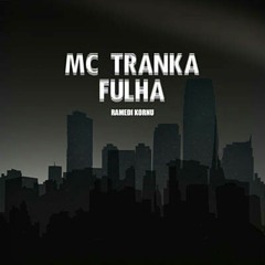Mc tranka fulha-mama n'bua(Official áudio 2019)