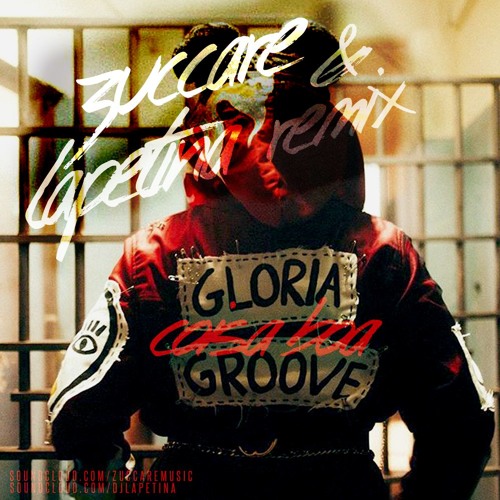 Stream Gloria Groove Coisa Boa Zuccare Lapetina Remix By Lapetina Listen Online For Free On Soundcloud