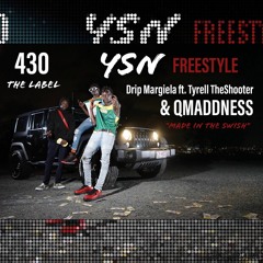 Drip Margiela YSN Freestyle ft Tyrell TheShooter & QMADDNESS (Prod by. RetroumBeats)