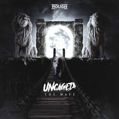 Uncaged - The Wave [OUT NOW]