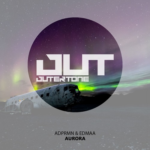 ADPRMN & EDMAA - Aurora [Outertone Free Release]