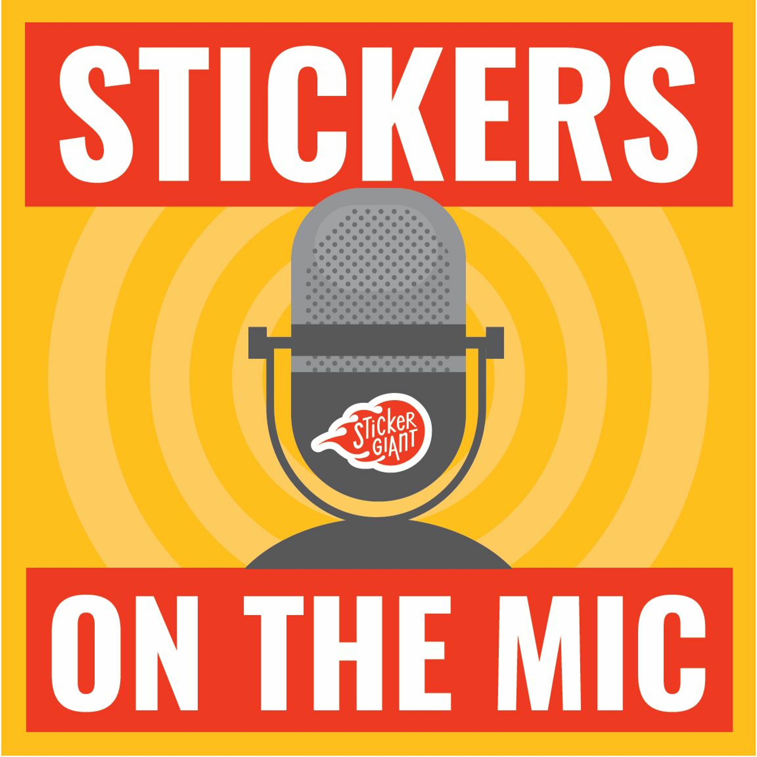 Stickers on the Mic Podcast