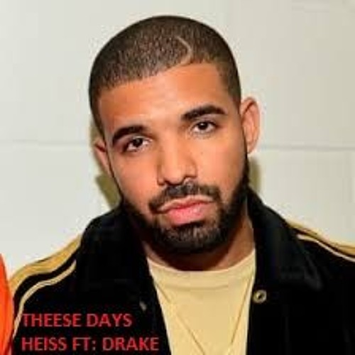 Heiss Heiss Ft Drake Theese Days Spinnin Records