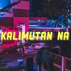 SHIDD - KALIMUTAN NA
